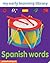 MY EARLY LEARNING LIBRARY - SPANISH WORDS