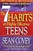 The 7 Habits of Highly Effective Teens by Sean Covey