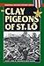 The Clay Pigeons Of St. Lô