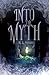 Into the Myth
