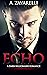 Echo (Bleeding Hearts, #1)