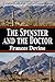 The Spinster and the Doctor...