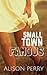 Small Town Famous (Water To...