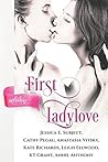 First Ladylove by Jessica E. Subject