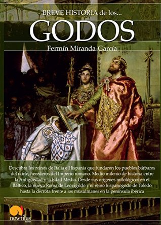 Portada de Breve historia de los godos, de Fermín Miranda García