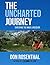The Uncharted Journey by Don Rosenthal