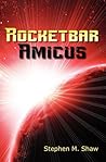 Rocketbar Amicus