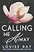 Calling Me Away (Calling Me...