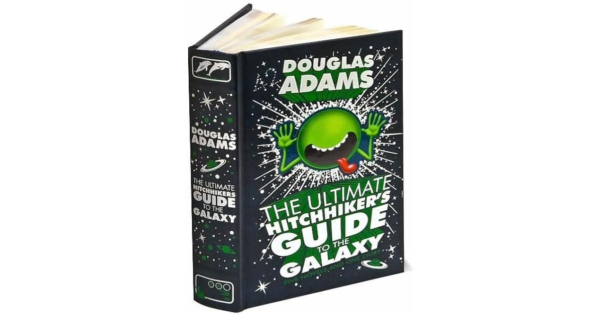 The Ultimate Hitchhiker's Guide to the Galaxy by Douglas Adams