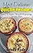 Most Delicious Quiche Recipes by Amna Fadel