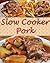 Slow Cooker Pork