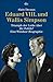 Eduard VIII. und Wallis Simpson. Triumph der Liebe über die Politik? Eine Windsor- Biographie