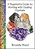 A Beginner's Guide to Working with Healing Crystals