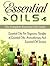 Essential Oils: The Complete Essential Oils Guide: Essential Oils For Beginners, Benefits of Essential Oils, Aromatherapy And Essential Oil Recipes (Essential ... For Pets, Essential Oils For Weight Loss)