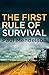 The First Rule of Survival (Col Vaughn de Vries, #1)