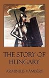 The Story of Hungary