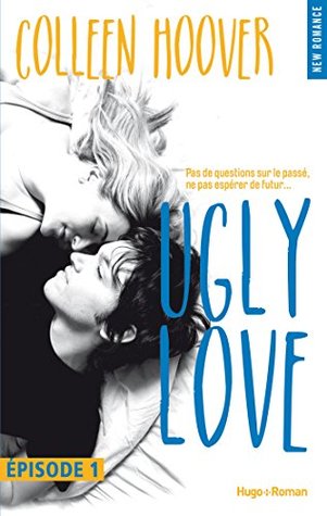 Ugly Love, Episode 1 (Kindle Edition)