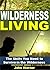 Wilderness Living by John Warner