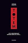 Totem: Et si on pouvait entrer dans ta tête... (French Edition)