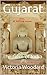Gujarat: The Gem of India (Adventure Travel Book 8)