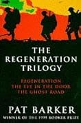 The Regeneration Trilogy (Regeneration, #1-3) 