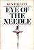 Eye of the Needle by Ken Follett