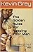 The Golden Rules For Keeping Your Man: Guidance On How A Woman Should Treat Her Man (The Relationship Empowerment Guidelines Book 1)