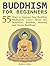 Buddhism for Beginners by Jessica Green