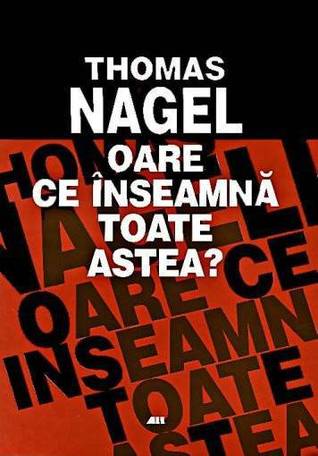 Oare ce înseamna toate astea? O foarte scurtă introducere în filosofie