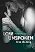 Love Unspoken (Flawed Love,...