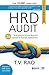 HRD Audit: Evaluating the Human Resource Function for Business Improvement
