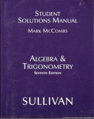 Student Solutions Manual, Algebra & Trigonometry