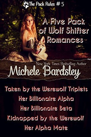 Five Pack of Wolf Shifter Romances: A Collection of Shifter Romances set in The Pack Rules World (Kindle Edition)