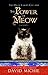 The Power Of Meow - A Novel