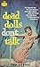 Dead Dolls Don't Talk