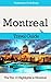 Montreal Travel Guide: The Top 10 Highlights in Montreal (Globetrotter Guide Books)