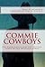 Commie Cowboys: The Bourgeo...