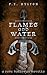 Flames and Water (Zane Halloway, #4)