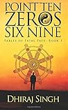 Point Ten Zeros Six Nine