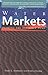 Water Markets: Priming the ...