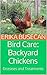 Bird Care: Backyard Chickens: Diseases and Treatments