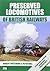 Preserved Locomotives of British Railways