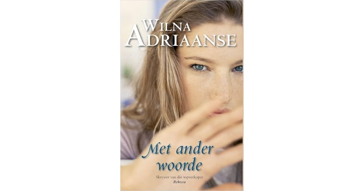 Met Ander Woorde By Wilna Adriaanse