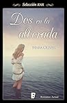 Dos en la alborada by Mara Oliver