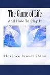 The Game of Life by Florence Scovel Shinn