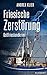Friesische Zerstörung. Ostfrieslandkrimi (Hauke Holjansen ermittelt 4) (German Edition)