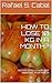 HOW TO LOSE 10 KG IN A MONT...
