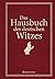 Das Hausbuch des deutschen Witzes (German Edition)