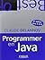 PROGRAMMER EN JAVA, 6E ÉDITION JAVA 5 ET 6