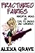 Fractured Fairies: Immortal Woes & Ode to Buses and Libraries (Fractured Fairies, #1)